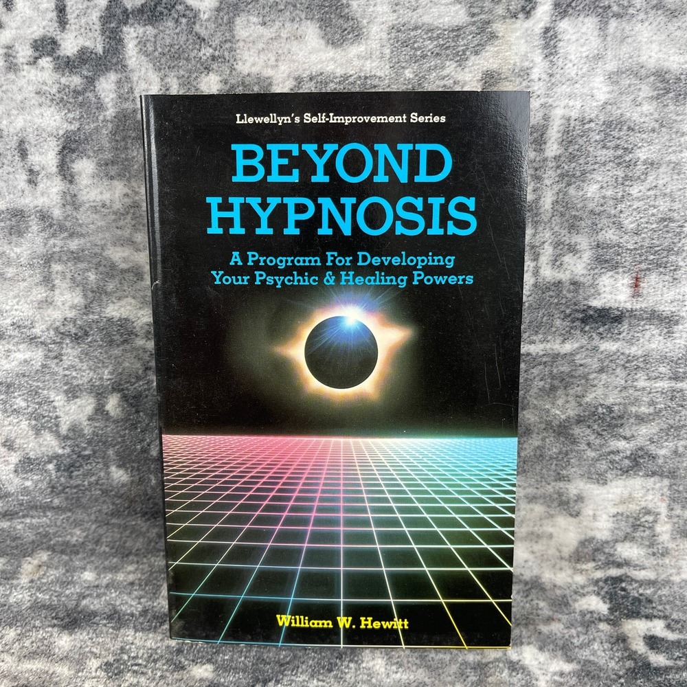 Beyond Hypnosis William Hewitt‎ Paperback 1992 Psychic Healing Book